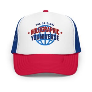 Holographic YOUniverse Foam Trucker Cap – Holographic Universe Clothes Unisex