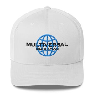 Multiversal Simulation Trucker Cap – Unisex Holographic Universe Clothes (Black Text)